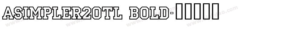 aSimpler2Otl Bold字体转换
